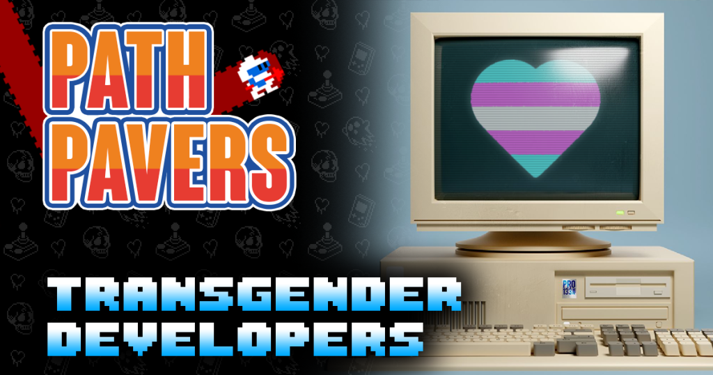 givemeskeletons – Path Pavers: Transgender Developers